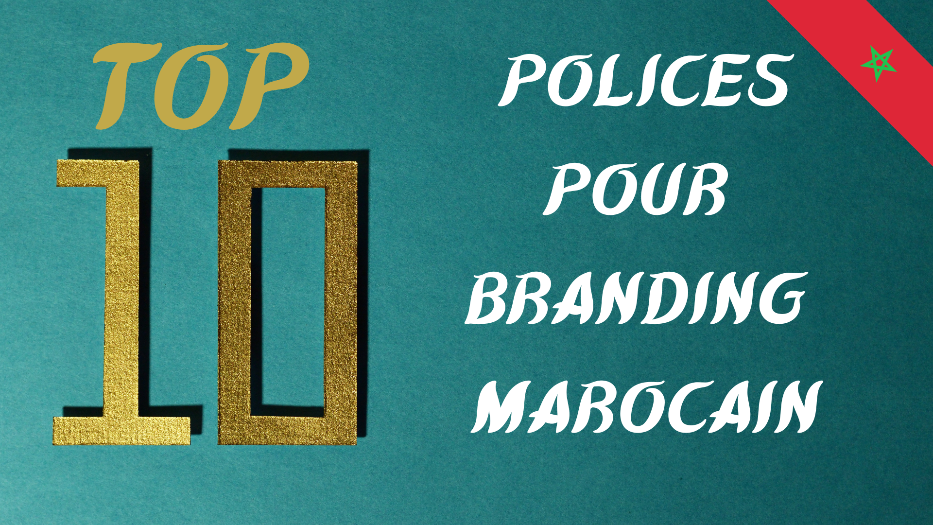 Top 10 des polices pour branding marocain